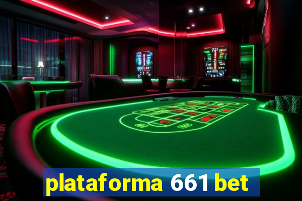 plataforma 661 bet